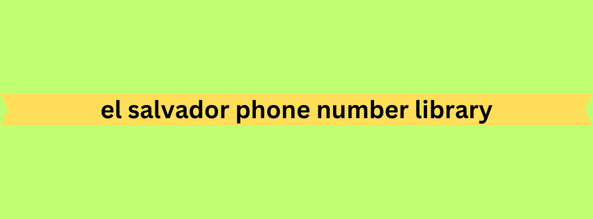 el salvador phone number library