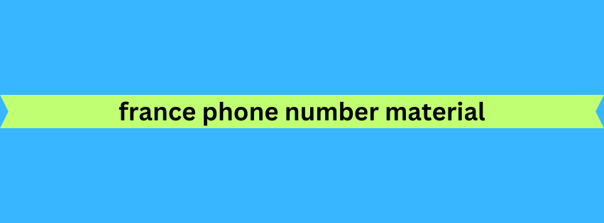 france phone number material