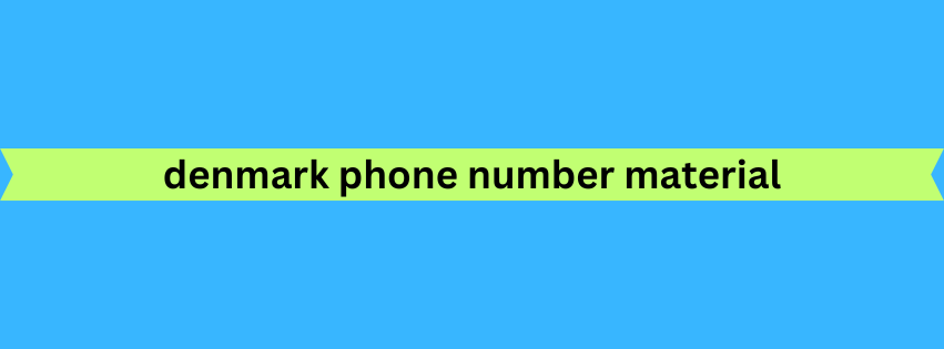 denmark phone number material