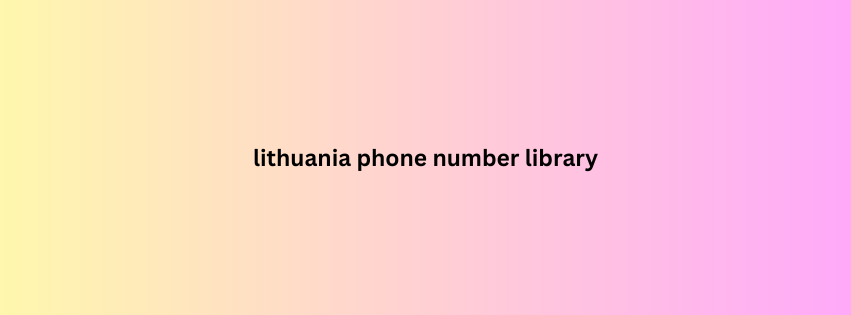 lithuania phone number library